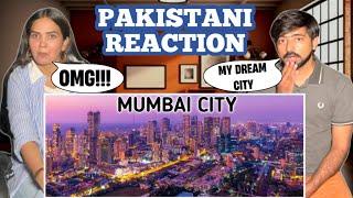 MUMBAI CITY ️  PAKISTANI REACTION  ON MUMBAI CITY  Most Developed City Of India 