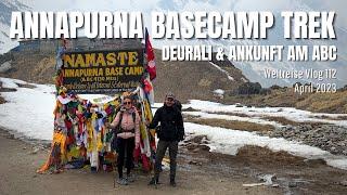Annapurna Basecamp Trek - Deurali & Ankunft am ABC  Nepal • Weltreise Vlog 112