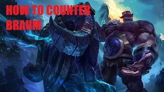 How To Counter Braum