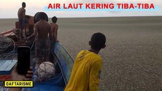 ANEH & MISTERIUS Lautan Mendadak kering Air Laut Tiba-tiba Hilang Pertanda apa ini ?