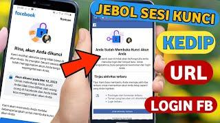 Cara mengatasi fb sesi kunci jebol kedip url link login fb