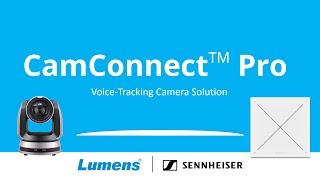 Lumens CamConnect™ Pro Solution with Sennheiser TeamConnect Ceiling 2  Lumens ProAV