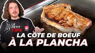 Comment cuire la côte de bœuf à la plancha ?  Le Petit Tips 