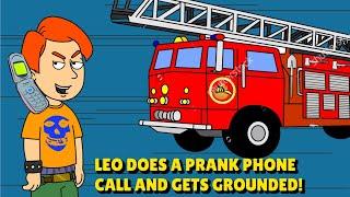 Leo Does A Prank Call And Gets Grounded