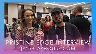 Pristine Edge interview AVN 2023  Jays Playhouse