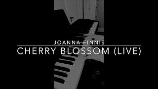 Cherry Blossom Live  Joanna Finnis