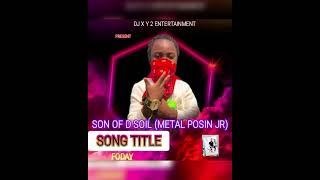 METAL POSIN JR - FODAYpromo by Dj wazzy Sierra Leone  Music