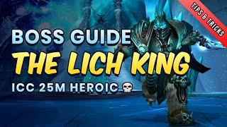 The Lich King 25man HC boss guide - Icecrown Citadel