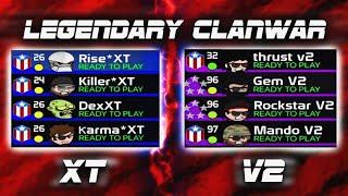 XT vs V2 Legendary CLANWAR ft. Viper Mando Rockstar & Gem