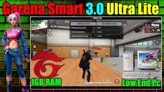 Garena Smart 3.0 Ultra Lite for Low End Pc  Smart Gaga Lite