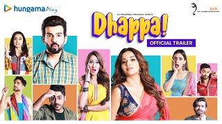 Dhappa  Hungama Original Series  Official Trailer