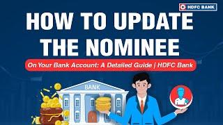 How to Update the Nominee on Your Bank Account A Detailed Guide  HDFC Bank