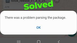 Fix there was a problem parsing the package in android mobile-Parse error