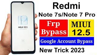 Redmi Note 7sNote 7 Pro MIUI 12.5 Frp Bypass  Redmi Note 7sNote 7 Pro Google Account Bypass 