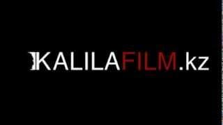 Kalilafilm.kz Трейлер