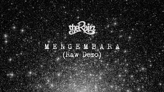 The Rain - Mengembara Raw Demo