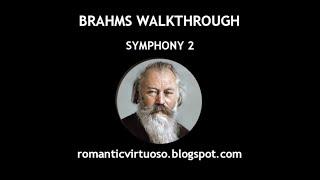 JOHANNES BRAHMS - SYMPHONY 2 full analysis