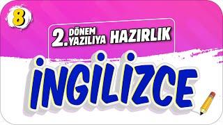 8.Sınıf İngilizce 2.Dönem 2.Yazılıya Hazırlık  #2023