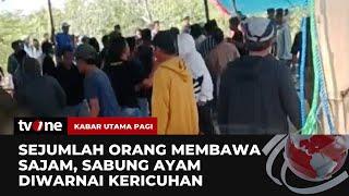 Gelaran Sabung Ayam di Madura Berakhir Ricuh  Kabar Utama Pagi tvOne