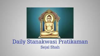 Daily Sthanakwasi Pratikraman - Sejal Shah