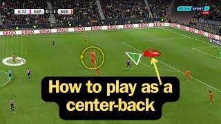 How to play as a modern center-back - 2 key points