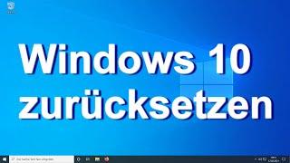 Windows 10 - PC zurücksetzen  Reset