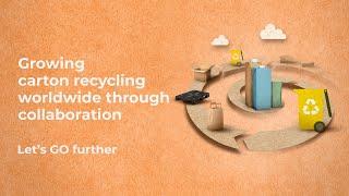 Growing carton recycling worldwide through collaboration. Let’s go further.