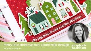 Merry Little Christmas Mini Album Walk-Through with Becki Adams