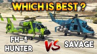 GTA 5 ONLINE  HUNTER VS SAVAGE WHICH IS BEST HELICOPTER ?