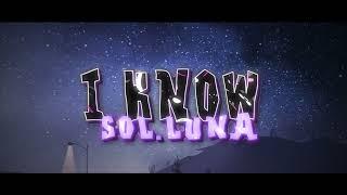 Sol.Luna - I Know Official Lyric Video Copyright Free Music