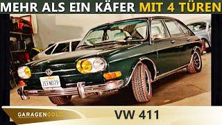 VW 411 - Mehr als ein Käfer mit vier Türen - Kurz-Portrait des talentierten Underdogs  Garagengold