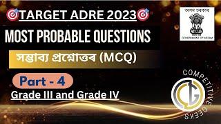 Target ADRE 2023 - Most Probable Questions  Part-4  Assam Direct Recruitment Exam Gr-III and IV