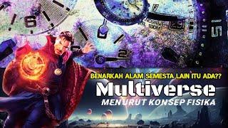 MULTIVERSE Alam Semesta Lain  Yang Terbukti Nyata