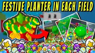 Festive Planter in Each Field REWARDS  Bee Swarm Simulator Roblox