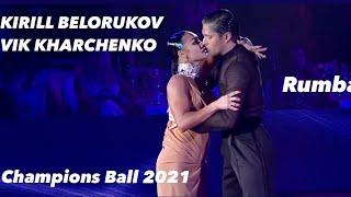 Kirill Belorukov - Viktoria Kharchenko  La Balada Del Pianista  Rumba  Champions Ball 2021