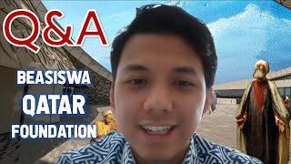 QnA Beasiswa Qatar Foundation #Part 1