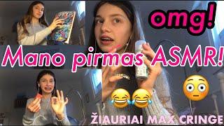 MANO PIRMAS ASMR total cringe