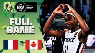 France v Canada  Women FINAL  Full Game  Crelan FIBA 3x3 World Cup 2022  3x3 Basketball