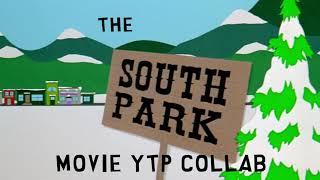 The South Park YTP Collab Announcement OPEN