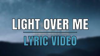 Light Over Me - Sector 5 Lyric Video