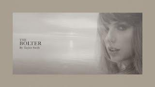 Taylor Swift - The Bolter Official Lyric Video