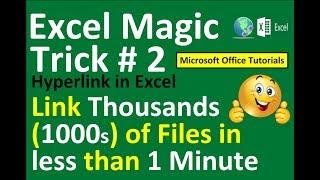 Hyperlink in Excel - Magical Trick to hyperlinks 1000s of files within seconds