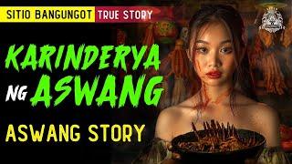 KARINDERYA NG ASWANG  ASWANG STORY  KWENTONG ASWANG TRUE STORY