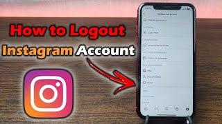 How to Logout Instagram Account  Full Guide 2024