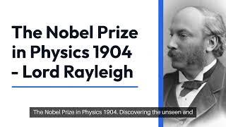 The Nobel Prize in Physics 1904  Lord Rayleigh #nobelprize #nobellaureate #physics #scientist