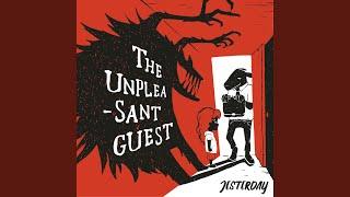 The Unpleasant Guest