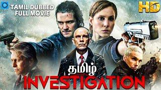 இன்வெஸ்டிகஷன்- INVESTIGATION Tamil Dubbed Full Movie  Hollywood Movie In Tamil