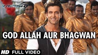 God Allah Aur Bhagwan Krrish 3 Full Video Song  Hrithik Roshan Priyanka Chopra Kangana Ranaut