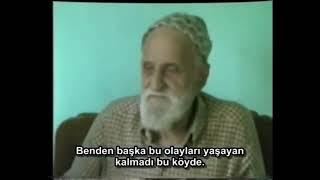 Rumların Türk Katliamı - Samsun Bafra  Eski adı Çağşur köyü  1905 doğumlu Hasan Er anlatıyor