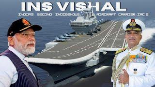 INS Vishal Second indigenous Aircraft Carrier IAC 2 India Navy  Alpha Regiment